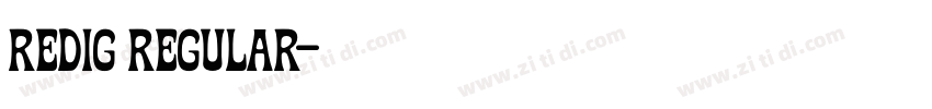 Redig Regular字体转换 Redig Regular字体转换